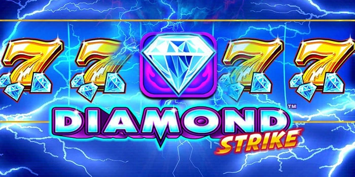 Pola Terbaru Menang Bermain Di Slot Diamond Strike