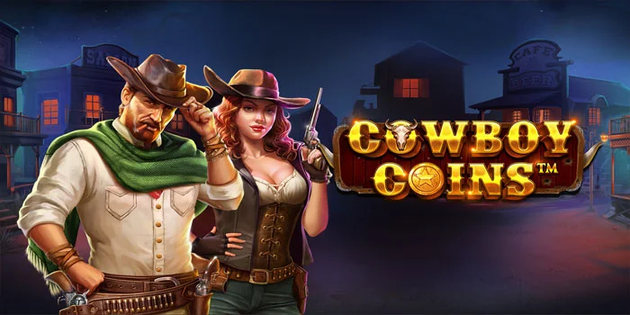 Tips Jackpot Besar Bermain Slot Cowboy Coins Dengan Cerdas