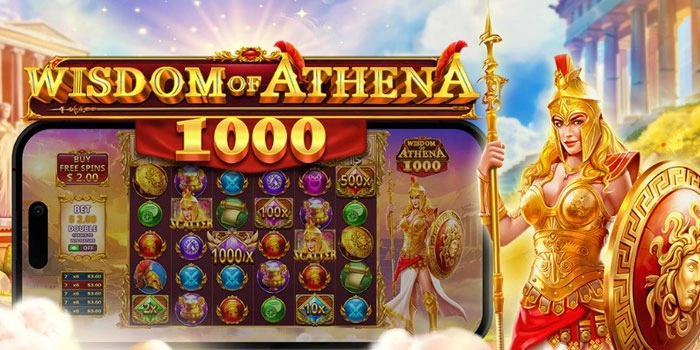 Trik Terbaik Untuk Maxwin Tanpa Ribet di Wisdom of Athena 1000
