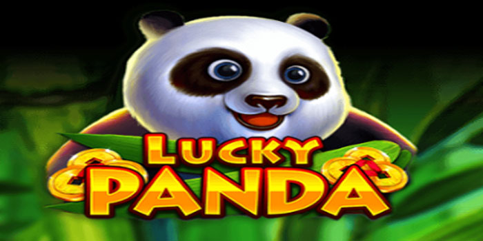 Strategi Jitu dan Mudah Menang di Slot Panda Luck