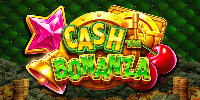 Rahasia Jitu Mendapatkan Jackpot Besar di Slot Cash Bonanza